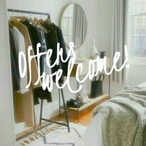 Offers Always Welcome!